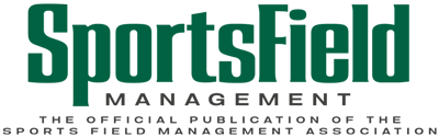 SportsField Management - Official publication of the Sports Field Management Association