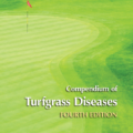 APS Compendium of Turfgrass Diseases Fourth Edition