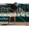 Michael Huie Groundskeeper of the Year